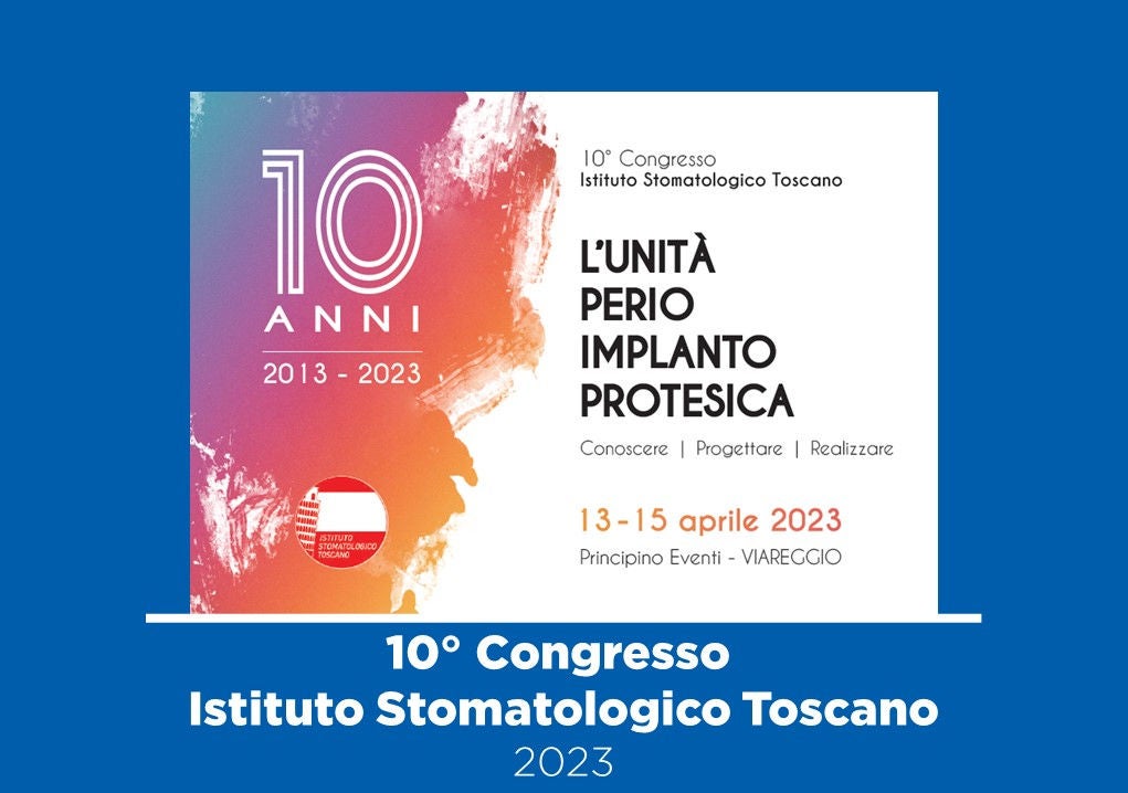 10° Congresso Istituto Stomatologico Toscano
