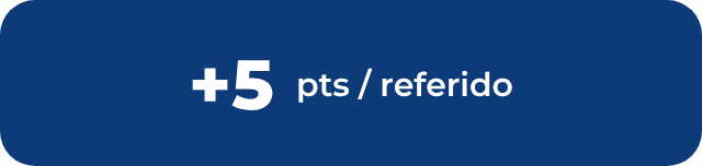 +5 puntos por referido 