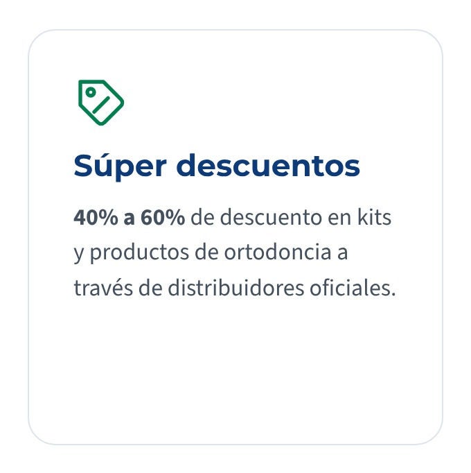Super descuentos. 40% a 60% de descuento en kits y productos de ortodoncia a traves de distribuidores oficiales. 